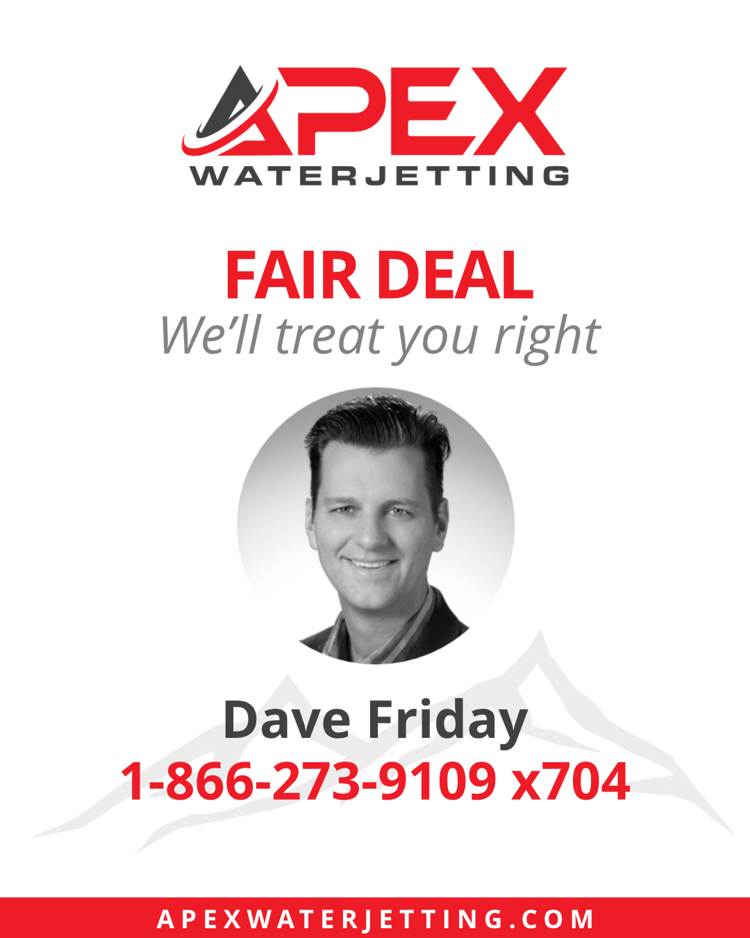 APEX Waterjetting Fair Deal Dave Friday We'll Treat You Right